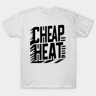 Cheap Heat Event T-Shirt